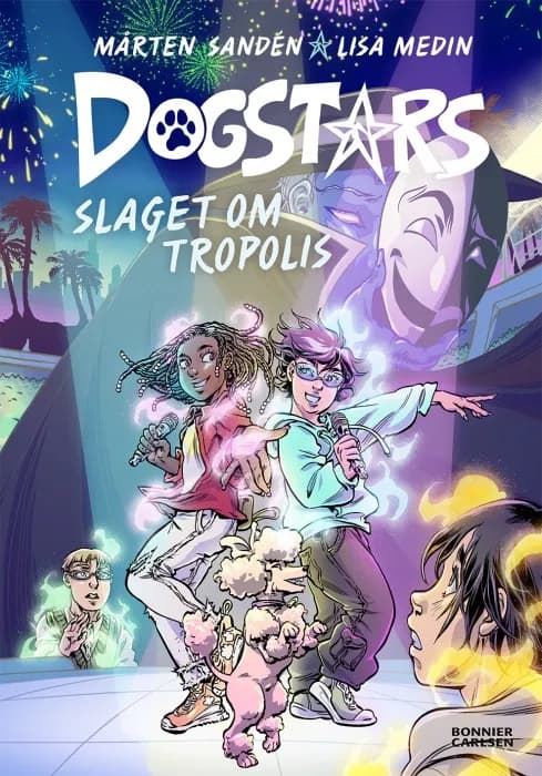 Dogstars del 4 Slaget om Tropolis