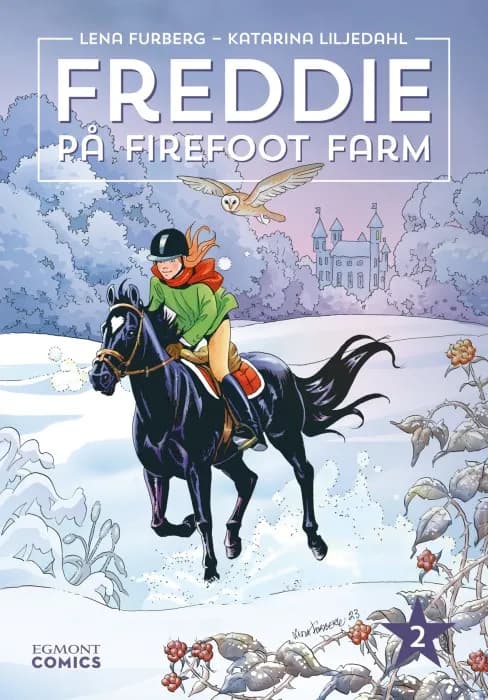 Freddie på Firefoot Farm (Del 2)