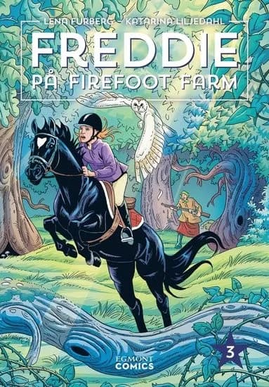 Freddie på Firefoot Farm (Del 3)