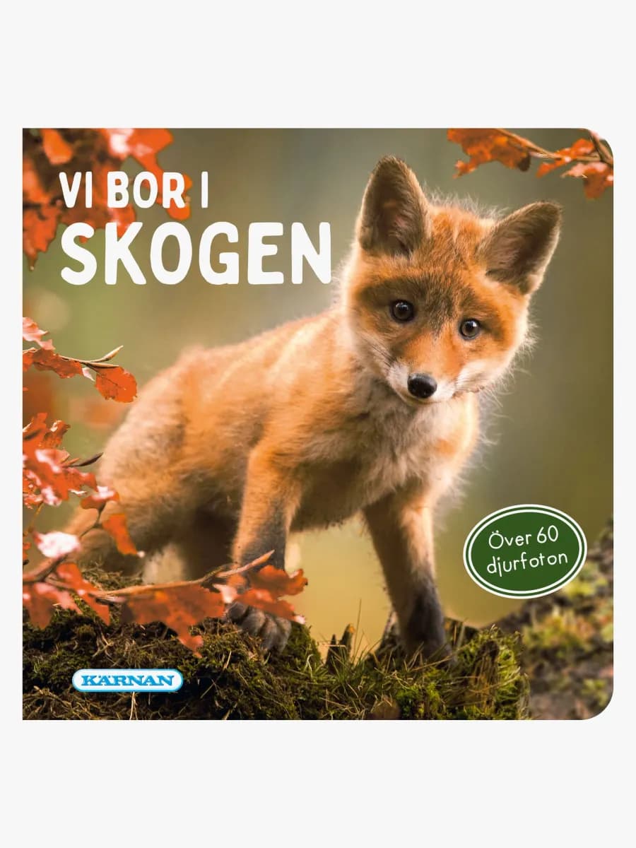 Kärnan Vi bor i skogen Pekbok