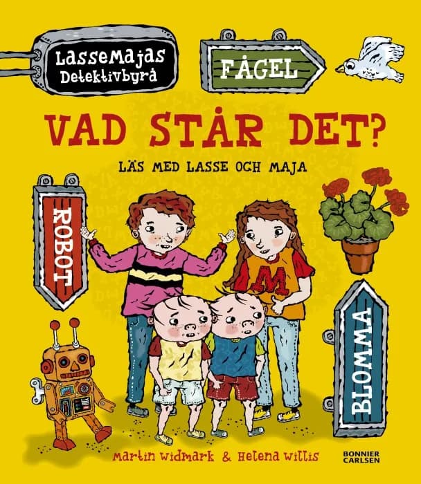LasseMajas Detektivbyrå Vad står det?