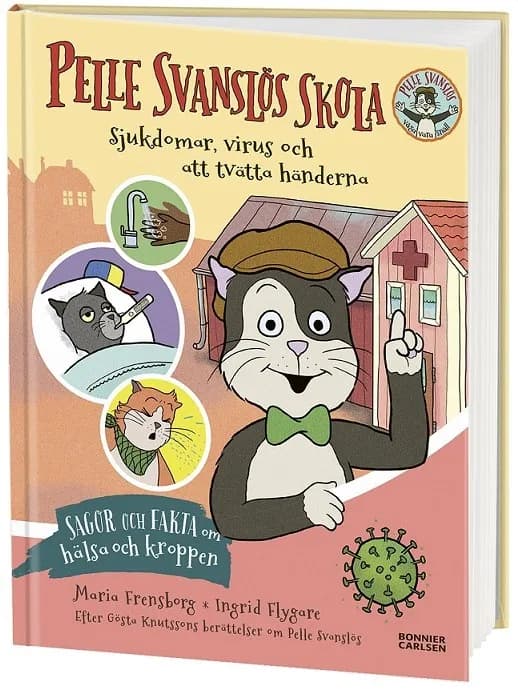 Pelle Svanslös skola Sjukdomar, virus och att tvätta händerna