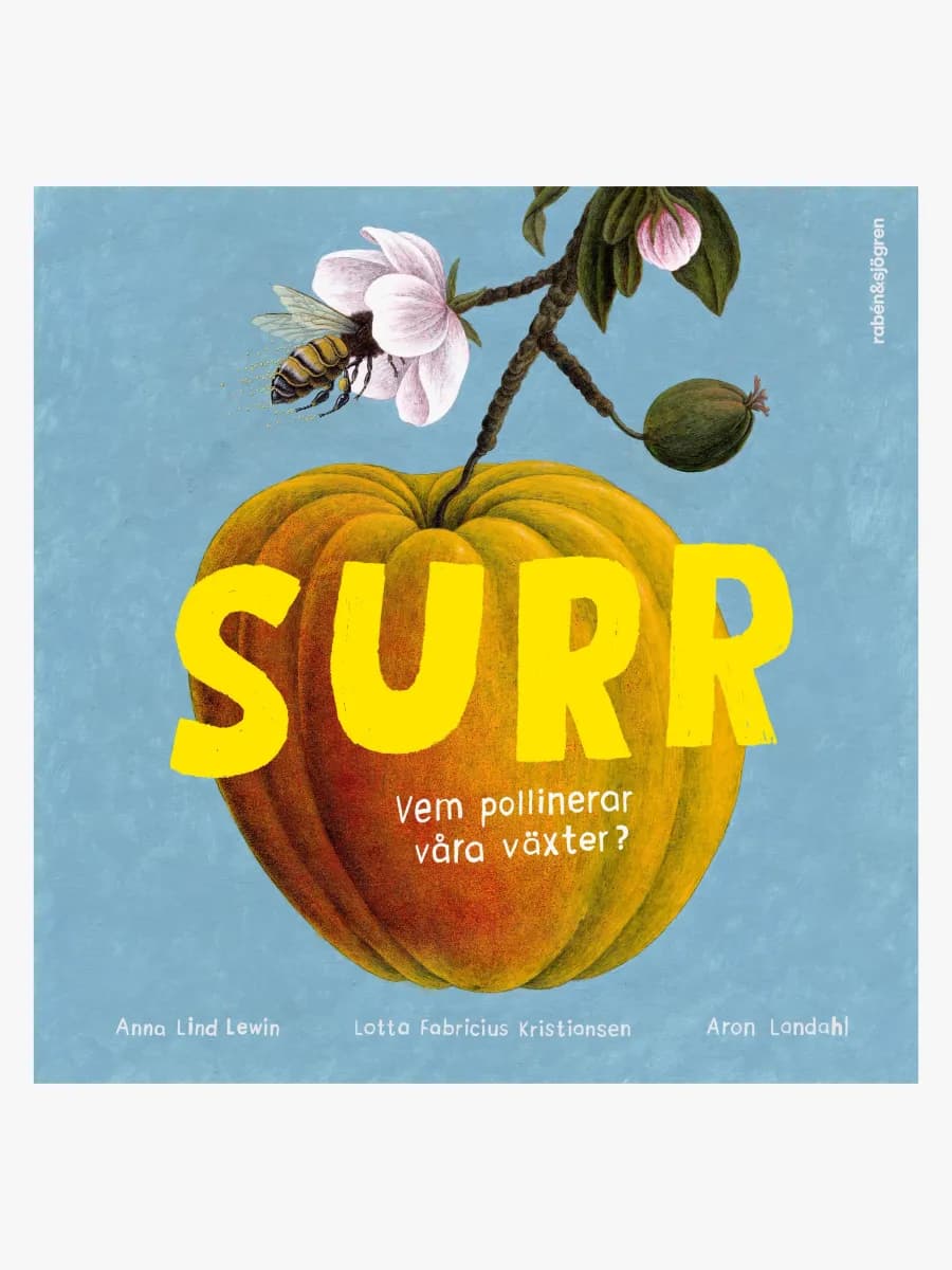 Rabén &  Sjögren Faktabok Surr - Vem pollinerar våra växter?