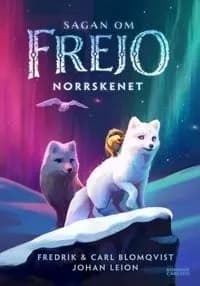 Sagan om Frejo Norrskenet