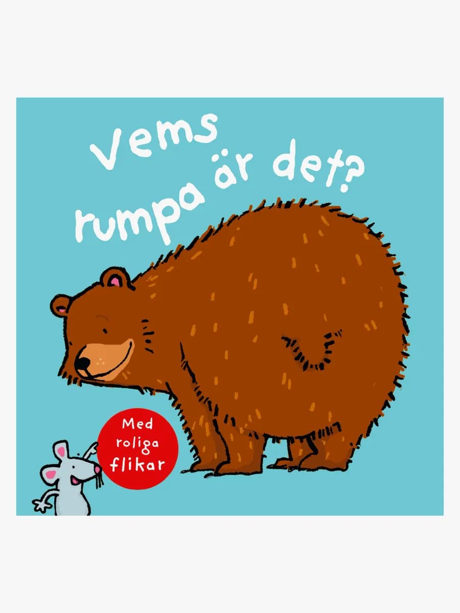 Vems rumpa är det?