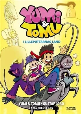 Yumi & Tomu I Lilleputtarnas land