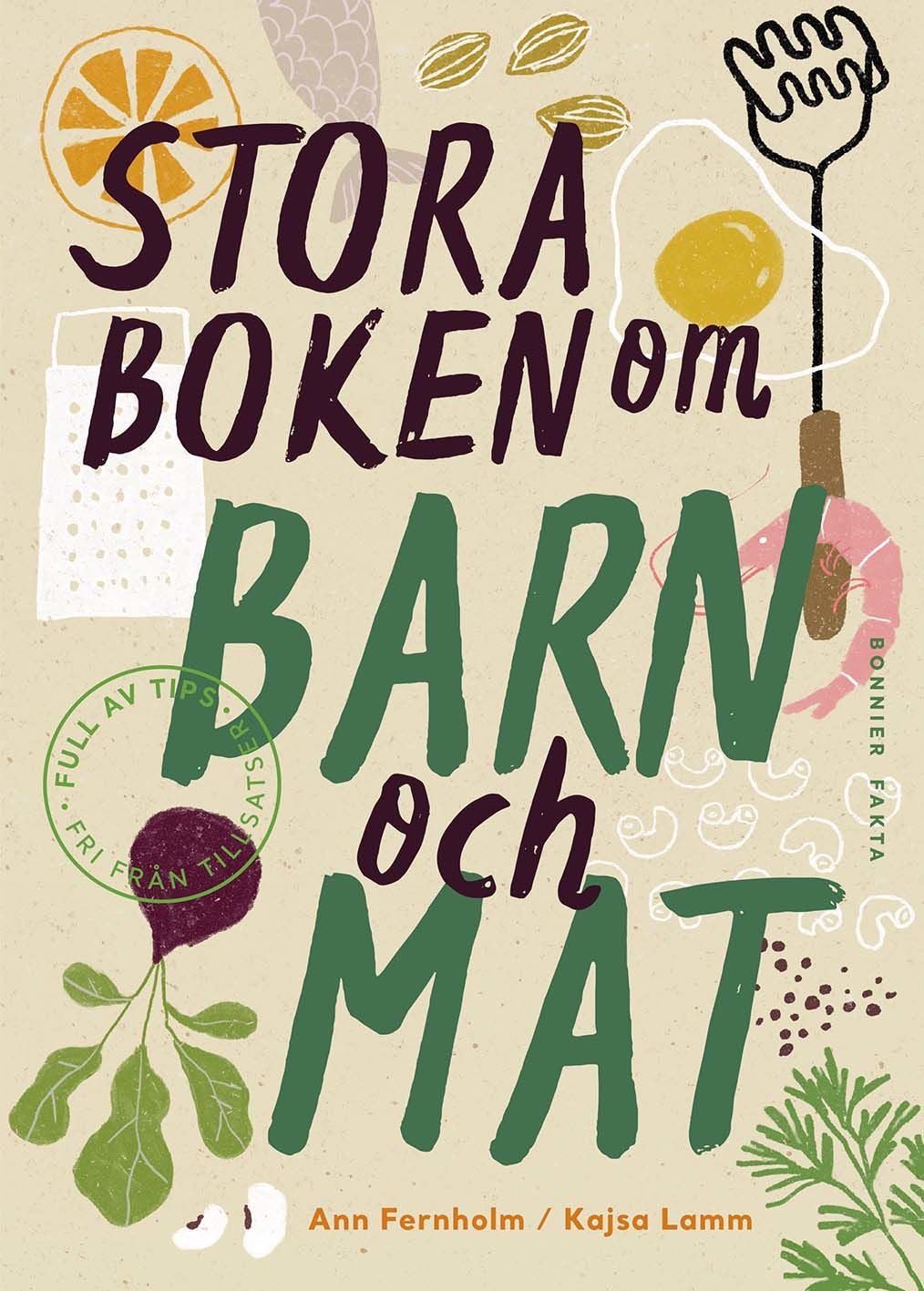Bonnier Stora boken om barn och mat