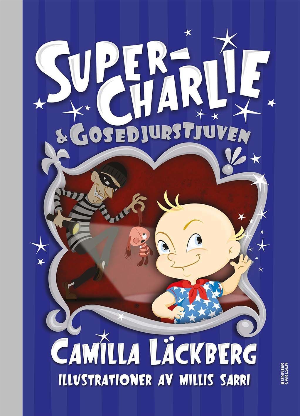 Bonnier Super-Charlie och gosedjurstjuven