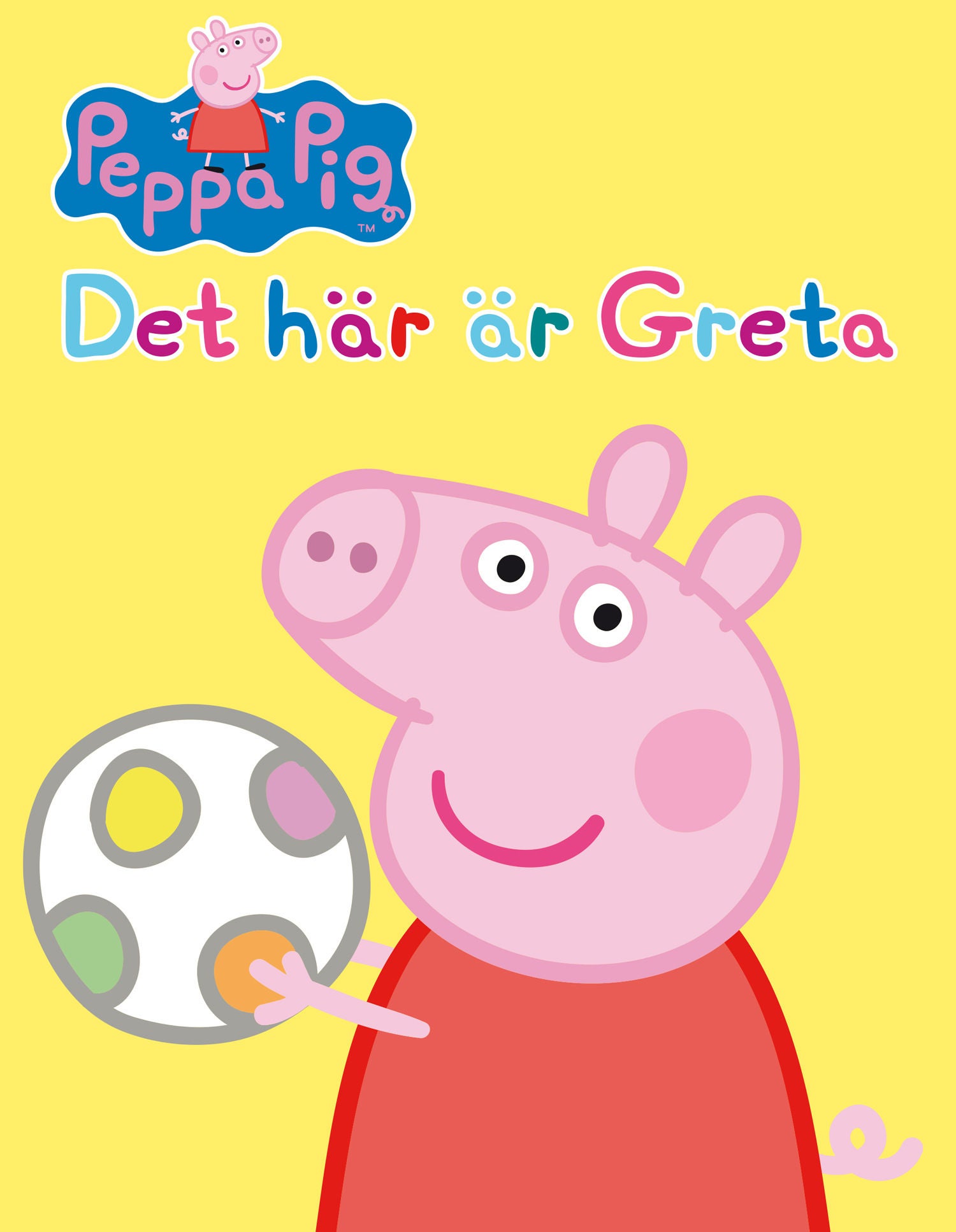 Greta Gris: Det Här Är Greta