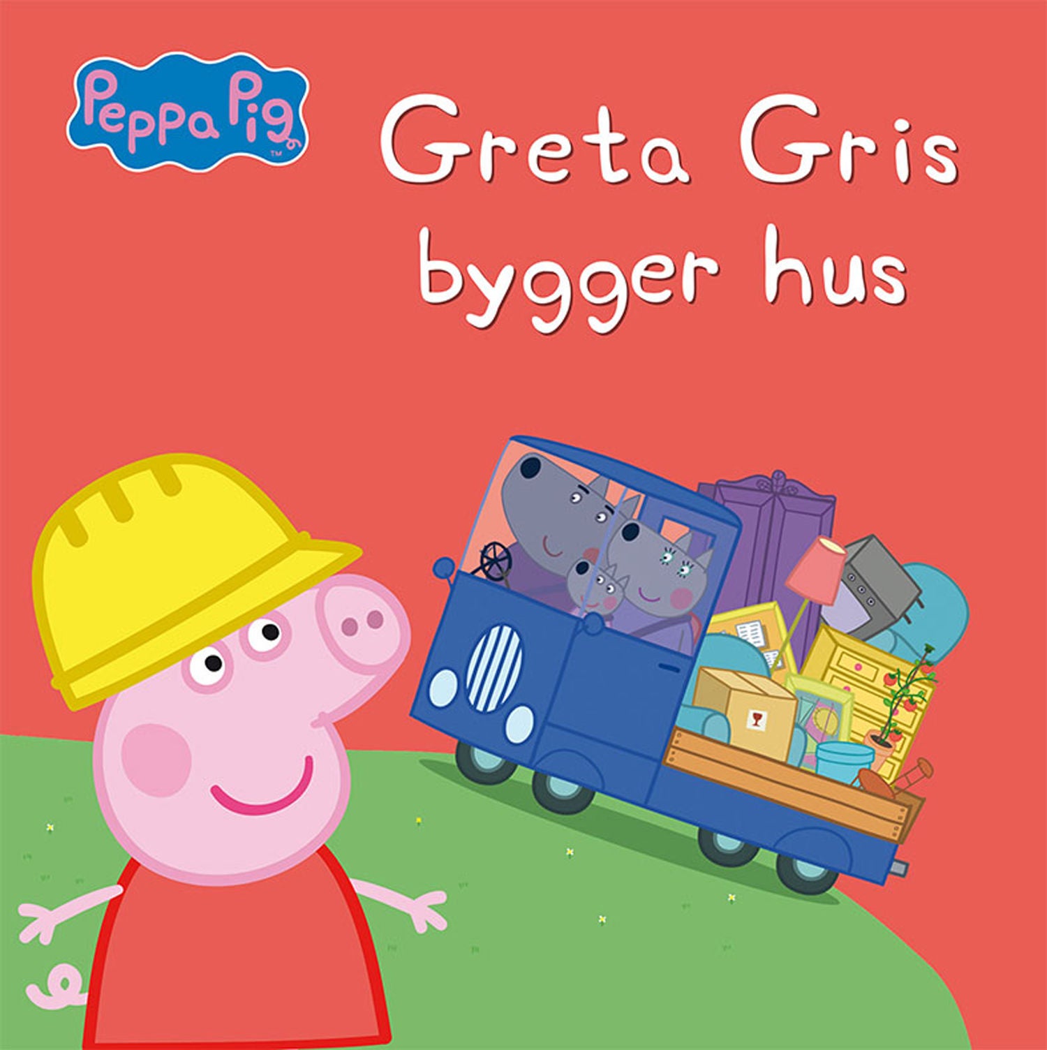 Greta Gris: Greta Gris Bygger Hus