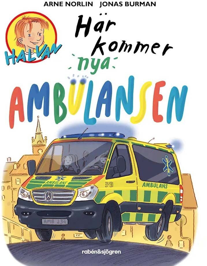 Halvan Här kommer nya ambulansen