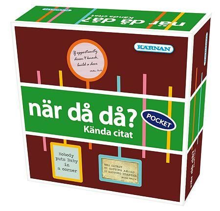 Kärnan När Då Då? Kända Citat Pocketspel