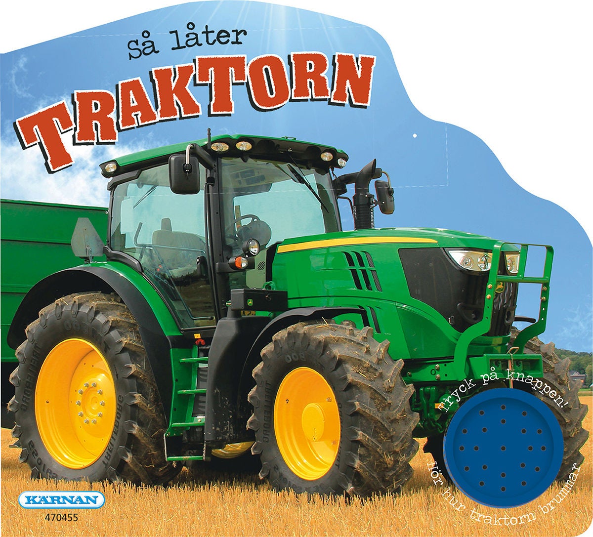 Kärnan Så låter traktorn
