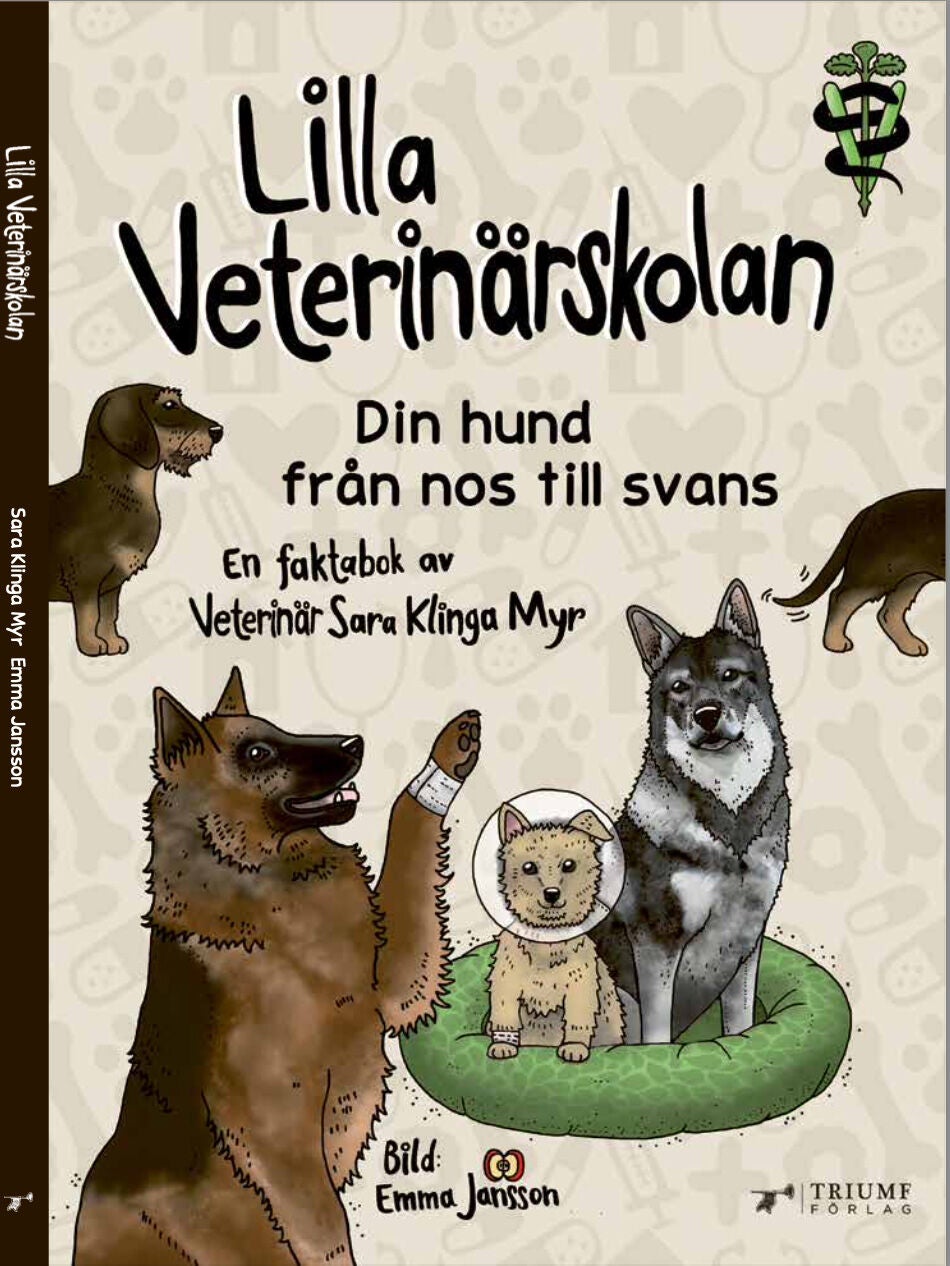 Lilla veterinärskolan  - Din hund från nos till svans