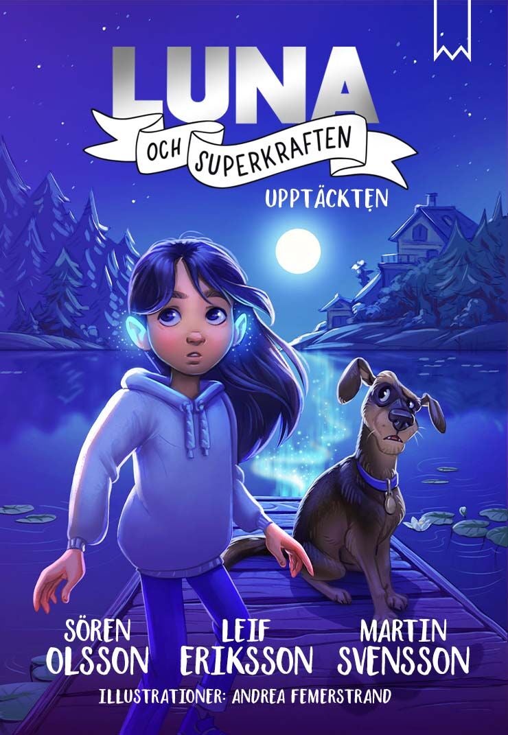 Luna &  Superkraften Bok 1 Upptäckten