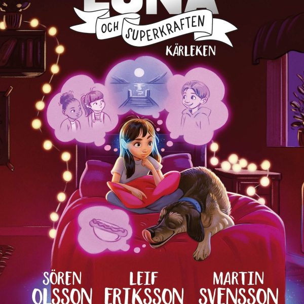 Luna &  Superkraften Bok 2 Kärleken