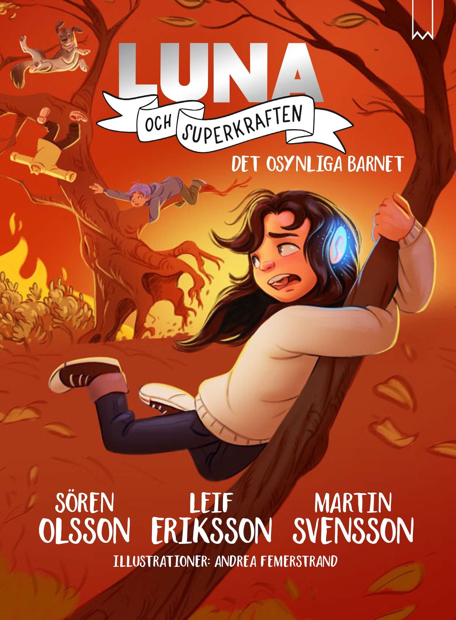 Luna &  Superkraften Bok 3 Det Osynliga Barnet
