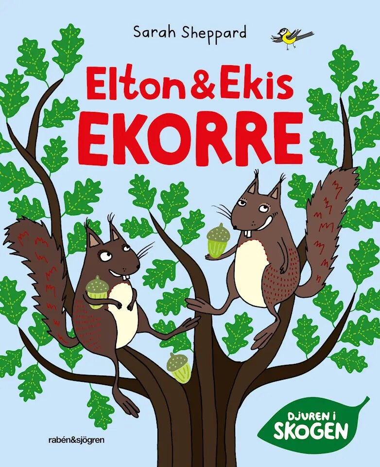 Rabén &  Sjögren Elton Och Ekis Ekorre Sagobok
