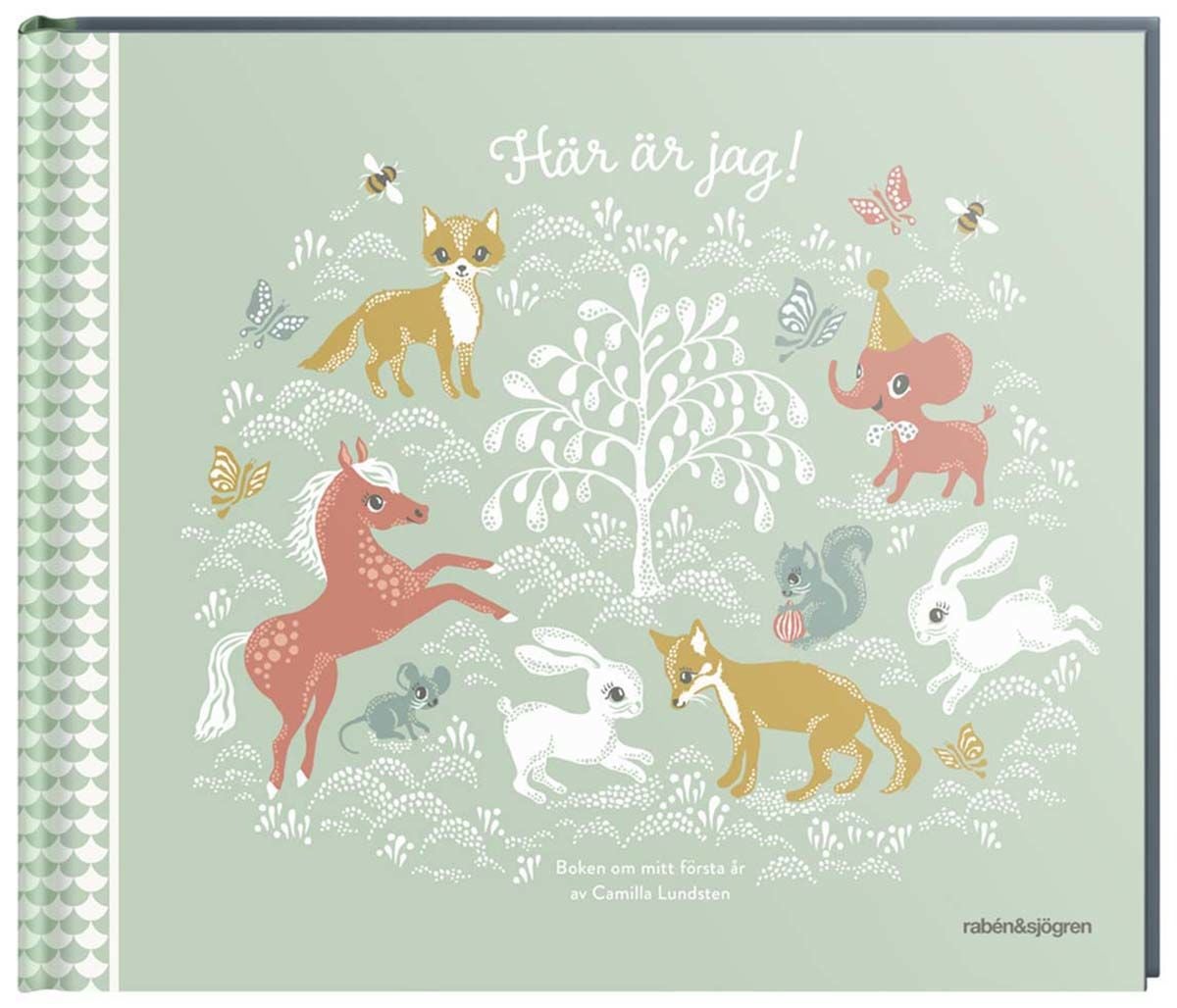 Rabén &  Sjögren Här Är Jag! Boken Om Mitt Första År