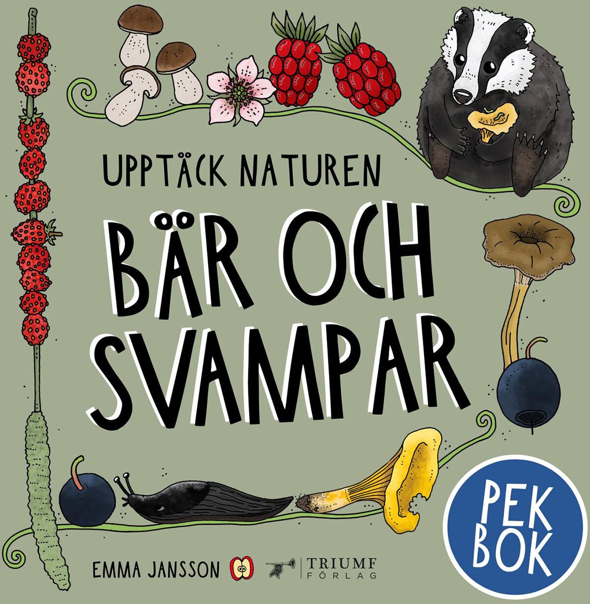 TriumfFörlag Upptäck naturen bär och svampar bok